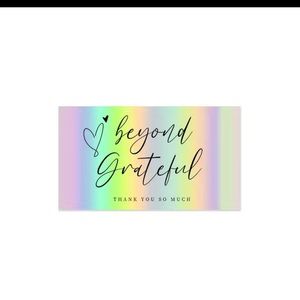 NWT 50 cards | holographic cards| “Beyond Grateful, Thank you so much “